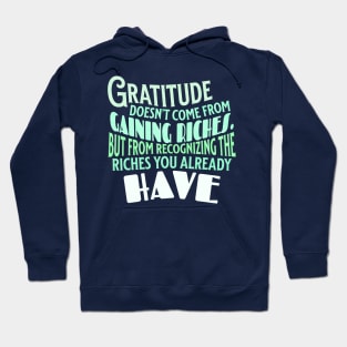 The true meaning of Gratitude Hoodie